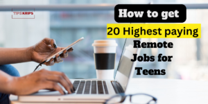 20 highest paying remote jobs for teens on background with a desk a laptop on it and a hand of girl typing on laptop