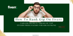 How to rank gig on Fiverr with 5 killer tricks written on a green board with a shocked boy an fiverr logo