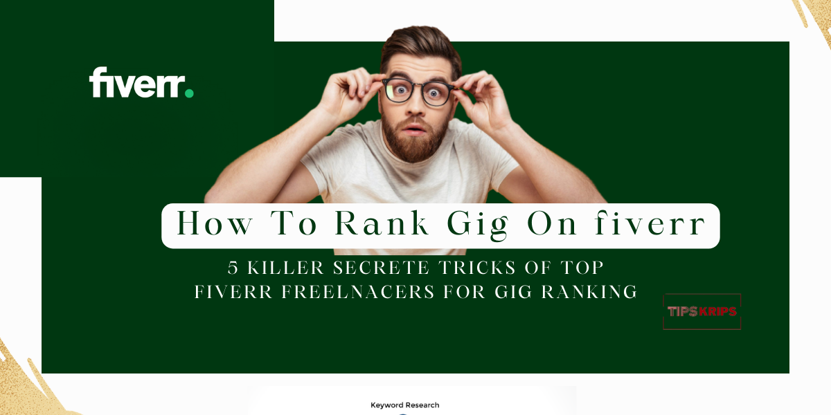 How to rank gig on Fiverr with 5 killer tricks written on a green board with a shocked boy an fiverr logo